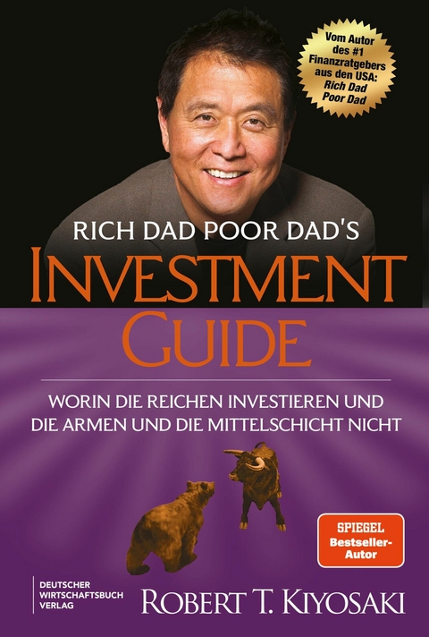 Rich Dad Poor Dad's Investment Guide - Robert T. Kiyosaki
