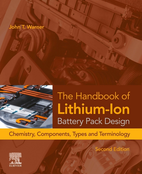 Handbook of Lithium-Ion Battery Pack Design -  John T. Warner
