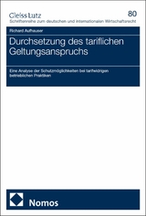 Durchsetzung des tariflichen Geltungsanspruchs -  Richard Aufhauser