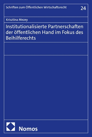 Institutionalisierte Partnerschaften der öffentlichen Hand im Fokus des Beihilferechts