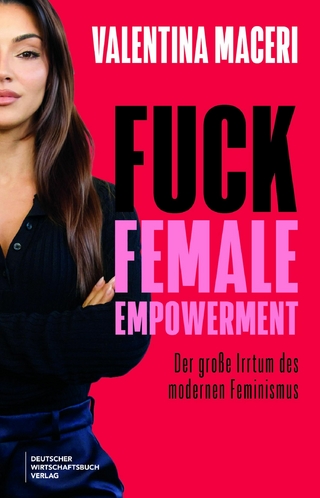 Fuck Female Empowerment