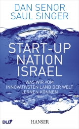 Start-up Nation Israel - Dan Senor, Saul Singer