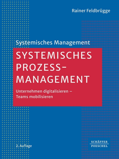 Systemisches Prozessmanagement - Rainer Feldbrügge