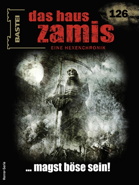 Das Haus Zamis 126 - Michael M. Thurner, Logan Dee