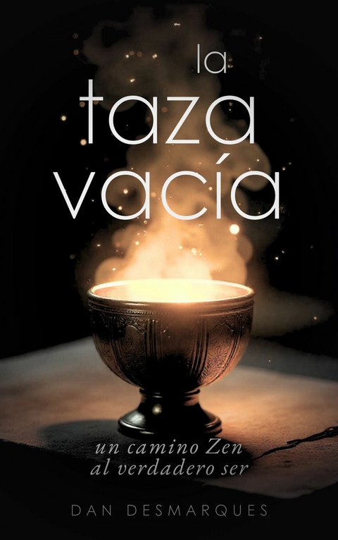 La Taza Vac&iacute;a -  Dan Desmarques