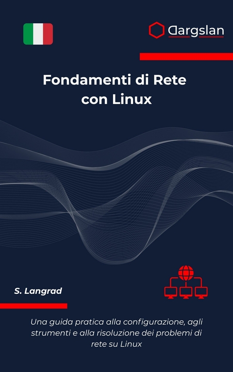 Fondamenti di Rete con Linux -  Dargslan