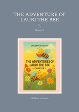The Adventure of Lauri the Bee - Falko Baranowski