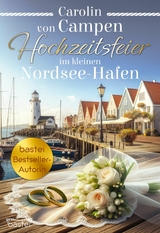Im kleinen Nordsee-Hafen 4 - Carolin von Campen