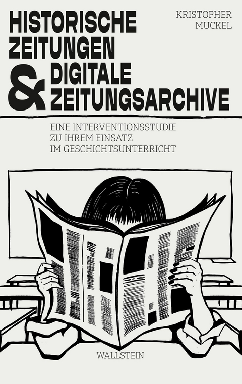Historische Zeitungen und digitale Zeitungsarchive -  Kristopher Muckel