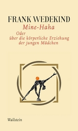 Mine-Haha -  Frank Wedekind