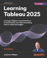 Learning Tableau 2025 -  Joshua N. Milligan