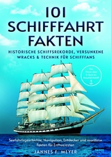 101 Schifffahrtfakten - Jannes F. Meyer