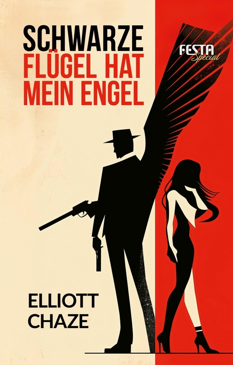 Schwarze Fl&uuml;gel hat mein Engel - Elliott Chaze