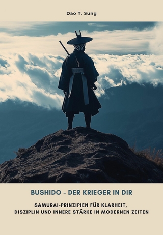 Bushido - Der Krieger in dir