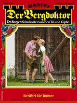Der Bergdoktor 2298 - Andreas Kufsteiner