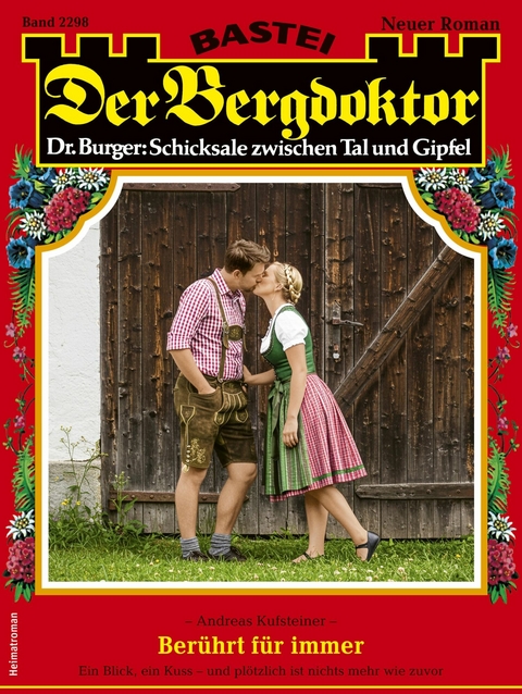 Der Bergdoktor 2298 - Andreas Kufsteiner
