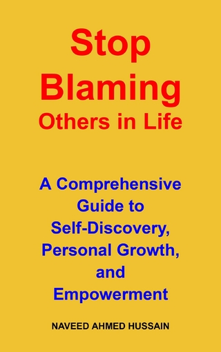 Stop Blaming Others in Life