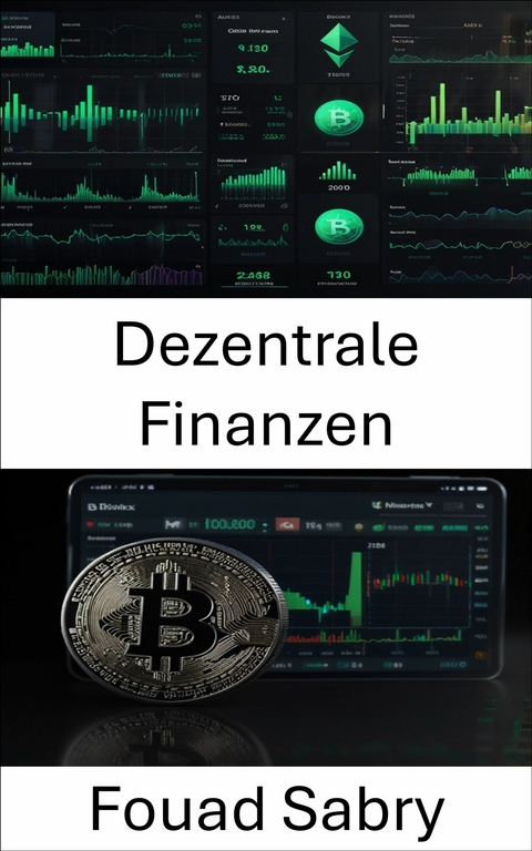 Dezentrale Finanzen -  Fouad Sabry
