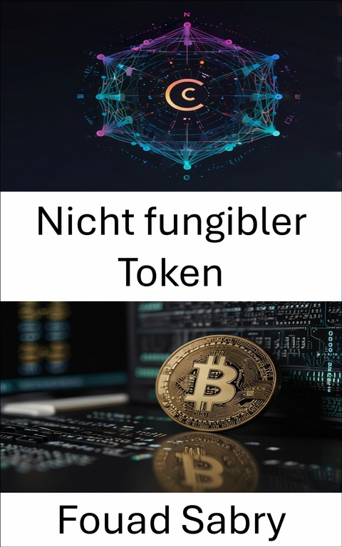 Nicht fungibler Token -  Fouad Sabry