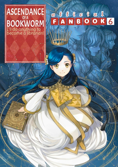 Ascendance of a Bookworm: Fanbook 6 -  Miya Kazuki