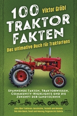 100 Traktor Fakten - Viktor Gr&ouml;bl