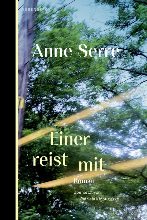 Einer reist mit - Anne Serre