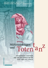 M&uuml;hlsteinkragen und Totentanz - 