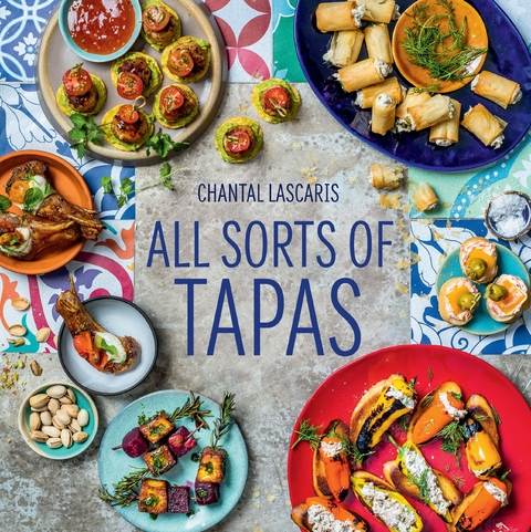 All Sorts of Tapas -  Chantal Lascaris