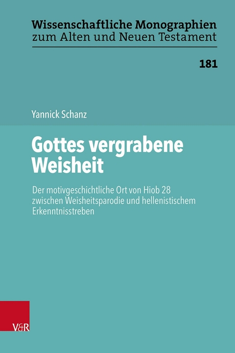 Gottes vergrabene Weisheit - Yannick Schanz