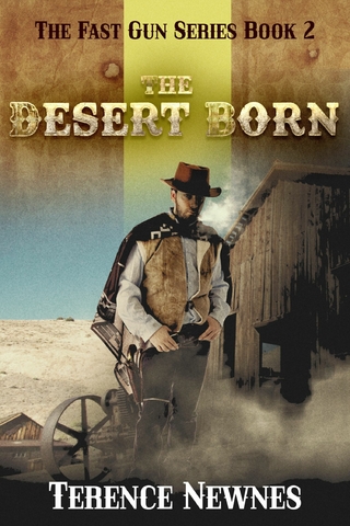 The Desert Born