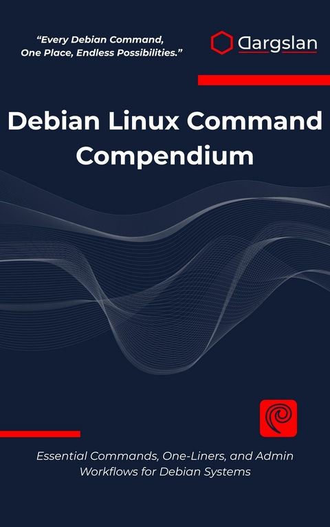 Debian Linux Command Compendium -  Dargslan