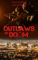 Outlaws of Doom - Collin Wolf