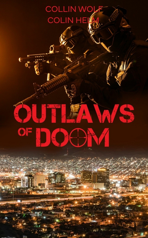 Outlaws of Doom - Collin Wolf