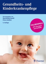 Gesundheits- und Kinderkrankenpflege - Hoehl, Mechthild; Kullick, Petra