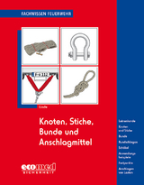 Knoten, Stiche, Bunde und Anschlagmittel - Christof Linde