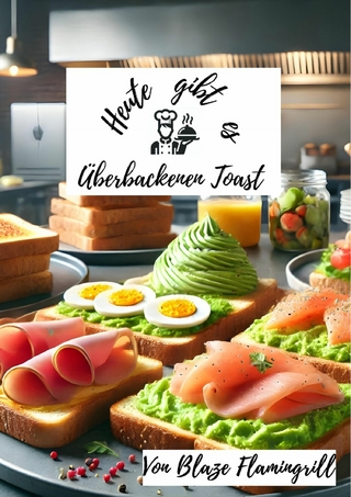 Heute gibt es - überbackenen Toast