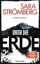 Unter der Erde - Sara Str&ouml;mberg