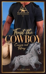 Trust the Cowboy - N. D. Vilchez