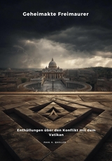 Geheimakte Freimaurer - Paul S. Queller