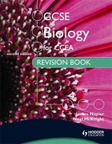 GCSE Biology for CCEA Revision Book Second Edition - Napier, James; McKnight, Neal