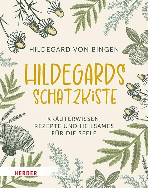 Hildegards Schatzkiste -  Hildegard von Bingen