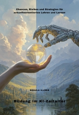 Bildung im KI-Zeitalter - Regula Illner