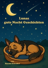 Lunas gute Nacht Geschichten - Harald Schenkel