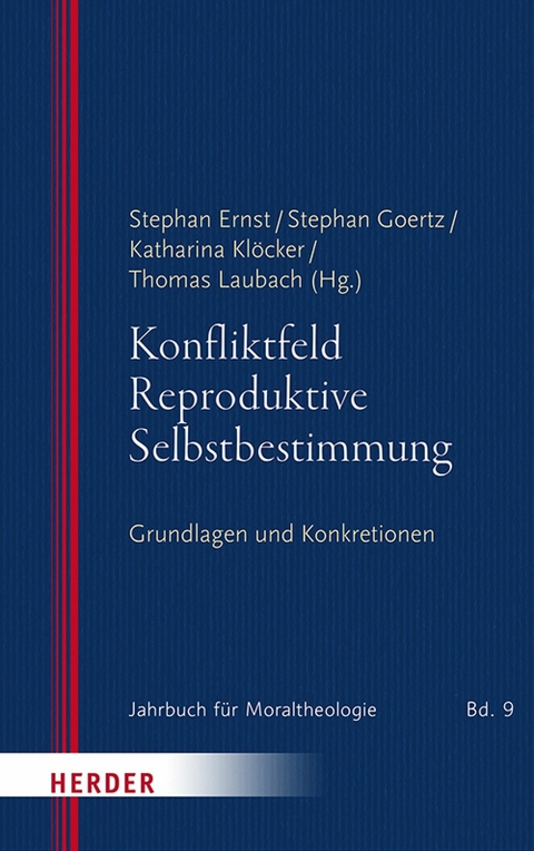 Konfliktfeld Reproduktive Selbstbestimmung - 
