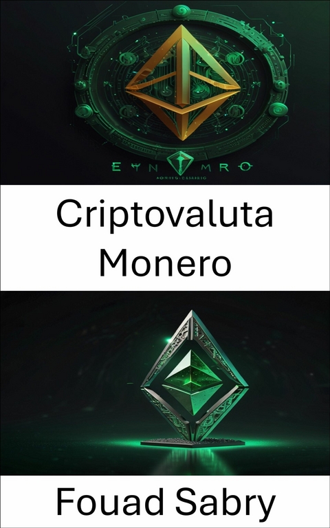 Criptovaluta Monero -  Fouad Sabry