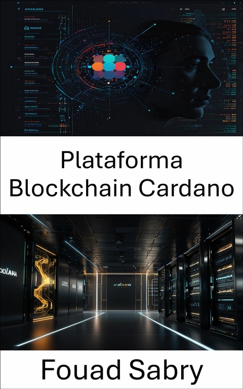 Plataforma Blockchain Cardano -  Fouad Sabry