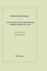 Einleitung in die Philosophie. Vorlesungen 1916&ndash;1920 - Edmund Husserl