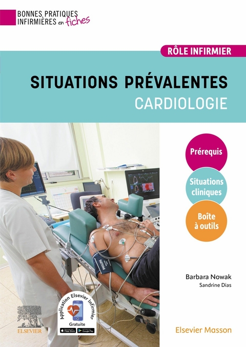 Situations pr&eacute;valentes - Cardiologie -  Sandrine Dias,  Barbara Nowak