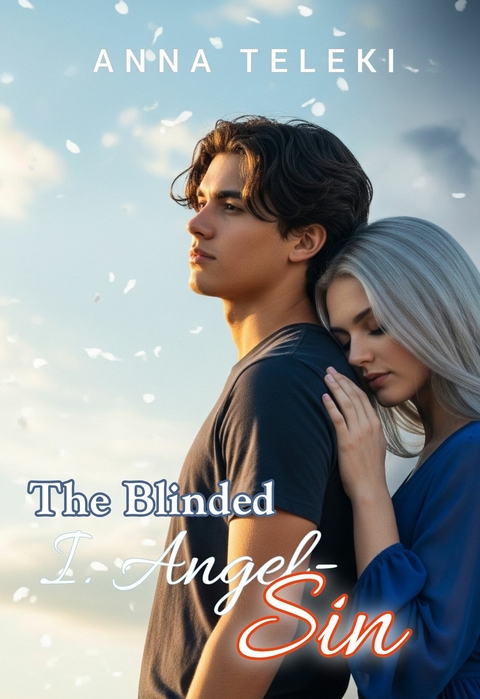 The Blinded - Angel-sin -  Anna Teleki