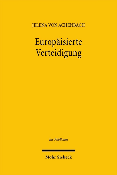 Europ&auml;isierte Verteidigung -  Jelena von Achenbach